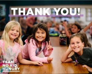 Thank you from three children of team no kid hungry.